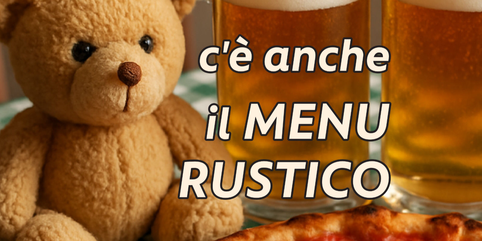 C'è anche il Menu Rustico!